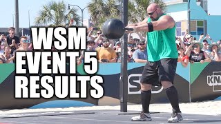 Worlds Strongest Man EVENT 5 RESULTS WHOS IN THE FINAL [upl. by Aileek]