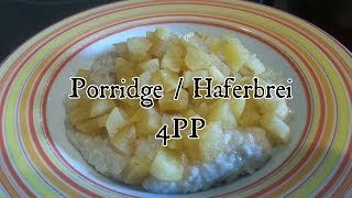 WW Porridge  Haferbrei  gesundes Frühstück für 4PP [upl. by Kerril614]