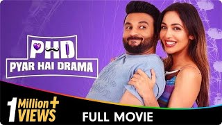 PHD  Pyar Hai Drama  Punjabi Full Movie  Himanshi Parashar Baninder Bunny Heera Sohal Gurjazz [upl. by Ivon]