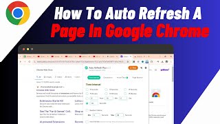 How To Auto Refresh a Page In Chrome  Best Auto Refresh Extension [upl. by Anilrahc]