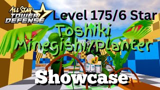 Level 175 Toshiki MinegishiPlanter Showcase  All Star Tower Defense [upl. by Anitsej]