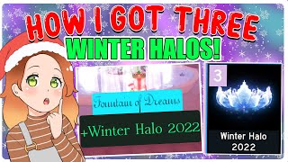 How To Get The NEW Winter Halo 2022 EASILY I GOT THREE 🏰 Royale High Fountain Guide [upl. by Fisk]