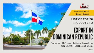 Top 20 Products to Export in Dominican Republic from India  Best Opportunities in Exports [upl. by Haerb885]