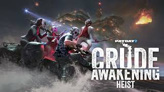 Payday 2  On The Road Crude Awakening Heist Track [upl. by Ayekin518]