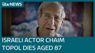 Fiddler on the Roof actor Chaim Topol dies aged 87  ITV News [upl. by Mosera]