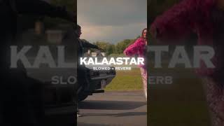 Kalaastar  Honey Singh  Slowed And Reverbedlofilegend lofi honeysingh trending shorts [upl. by Callista]