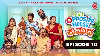 Opposite House Kumuda  Kannada Webseries Episode 10  Priya Savadi  Suprith Kaati  Prashanth [upl. by Aryt947]