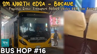 BUS HOP 16 PRECIOUS GRACE TRANSPORT 302005  VOLVO B8RLE NORTH EDSA  BOCAUE [upl. by Crosse]