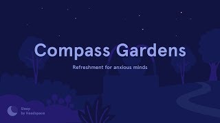 Anxious Mind 5 Minute Deep Sleep Sleepcast “Compass Gardens” on Sleep by Headspace [upl. by Oiciruam]