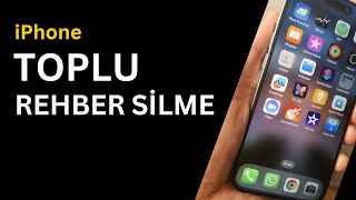 iPhone Toplu Rehber Silme  iOS 18 [upl. by Latton537]