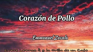 Corazón de Pollo  Emmanuel Zavala ❣️ [upl. by Alsi]