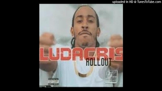 Ludacris  Roll Out [upl. by Hope]