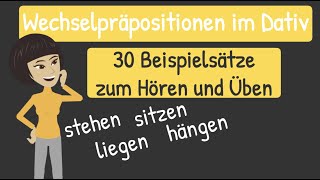 Wechselpräpositionen im Dativ  Deutsch lernen  Test Grammatik liegen stehen hängen sitzen A2 [upl. by Nivri]