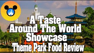 THEME PARK FOOD REVIEW  A Taste Around The World Showcase here at Epcot [upl. by Netsrejk]