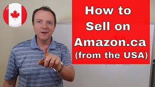 How to Get Started Selling on Amazon in Canada step by step [upl. by Orestes401]