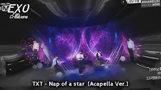 TXT  Nap of a star Acapella Ver DL [upl. by Yona]