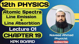 Atomic Spectra  Line Emission  Line Absorption  CH19  Atomic Spectra  Class 12 Physics [upl. by Aitat916]