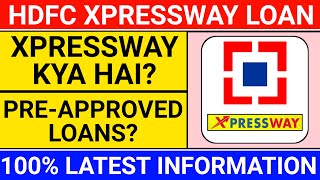 hdfc xpressway kya hai  credit card loan  car loan  Pre approved loan offer [upl. by Cichocki]