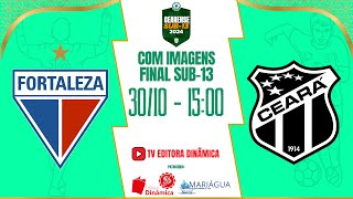 FORTALEZA X CEARÁ 1500  FINAIS 1° JOGO CAMPEONATO CEARENSE SUB13  3010 [upl. by Lilas]