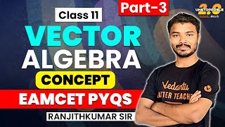 Vectors Algebra Class 12 In Telugu  High Weightage Chapter  L3  JEE EAMCET 202425  Ranjith sir [upl. by Trow]