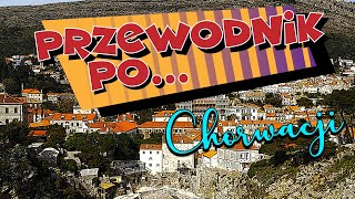 12 Przewodnik po Chorwacji [upl. by Gasperoni]