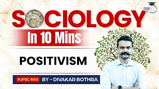 Sociology in 10 minutes  New Series  Ep8 POSITIVISM  StudyIQ IAS  UPSC [upl. by Annahsirhc]