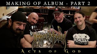 IMMOLATION  Making of album Acts of God PART 2  IN STUDIO [upl. by Deane629]