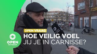 Voel jij je onveilig in de buurt Carnisse  OPEN Vraag [upl. by Ajroj]