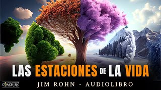 Las Estaciones de la Vida  Jim Rohn  Audiolibro de Desarrollo Personal  EICP [upl. by Salesin]