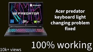 ACER PREDATOR HELIOS NEO 16 KEYBOARD LIGHT NOT WORKING  FIX  ZEROS SOLUTION [upl. by Norrat901]