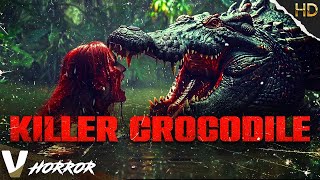 KILLER CROCODILE  HD HORROR MOVIE IN ENGLISH  FULL SCARY FILM  V HORROR [upl. by Lehteb]