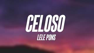 Celoso  Lele Pons Lyrics Video [upl. by Oilalue]