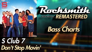 S Club 7  Dont Stop Movin  Rocksmith® 2014 Edition  Bass Chart [upl. by Prissy]