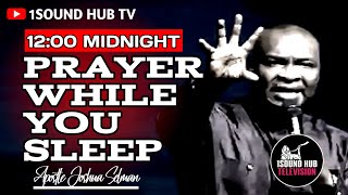 DANGEROUS PRAYER BEFORE YOU SLEEP AT NIGHT  APOSTLE JOSHUA SELMAN [upl. by Edroi148]