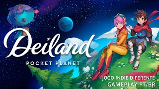 Deiland Pocket Planet  Gameplay PT BR  Jogo indie multiplataforma PS4PCSwitchXbox [upl. by Alul]