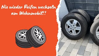 Nie wieder Reifen wechseln am Wohnmobil [upl. by Agatha56]