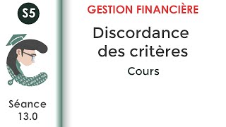 La discordance de critères du choix dinvestissement séance 130 GestionFinancièreS5 [upl. by Bisset380]