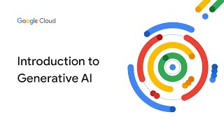 Introduction to Generative AI [upl. by Artnoed526]