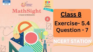 Mathsight Class 8 Exercise 54 Question 7  Algebraic Expressions and Factorisation  Mathsight [upl. by Elkin]