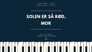 Solen er så rød mor [upl. by Shantee92]