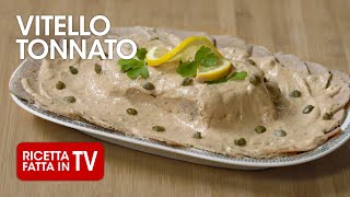 VITELLO TONNATO  vitel tonnè di Benedetta Rossi  Ricetta TV Fatto in Casa per Voi [upl. by Ruomyes209]