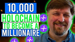 How 10000 Holochain Coins can make you a Millionaire [upl. by Esch]