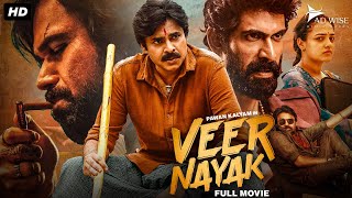 Pawan Kalyans VEER NAYAK 2024 New Released Full Hindi Dubbed Movie  Rana Daggubati Nithya Menen [upl. by Hankins]