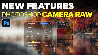 Photoshop Camera Raw NEW Features [upl. by Macknair]