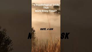 5 Psychological Tricks That Work Every Time PsychologyHacks MindTricks SelfImprovement [upl. by Colville]