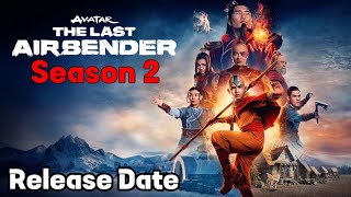 Avatar The Last Airbender Season 2 Release Date Revealed By Zuko [upl. by Kahcztiy954]