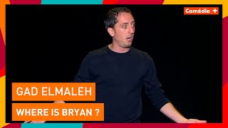 Gad Elmaleh  Where is Bryan   Lautre cest moi  Comédie [upl. by Cerellia]