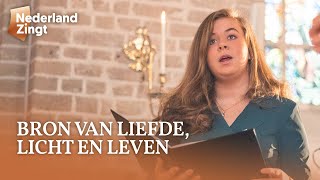 Bron van liefde licht en leven  Nederland Zingt [upl. by Gennie178]