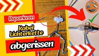 Lichterkette Kabel reparieren  Kabel abgerissen  Löten  schnell amp einfach [upl. by Tracy80]