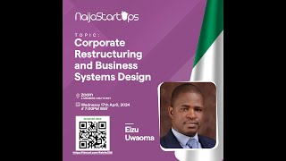 Corporate Restructuring amp Business System Design  Eizu Uwaoma [upl. by Clymer649]